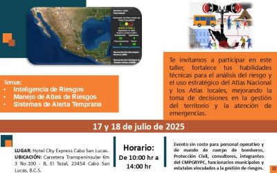 Colegio Mexicano de Profesionales en Gestión de Riesgos y Protección Civil realizará taller sobre Análisis y Aplicación de Atlas de Riesgo en Los Cabos