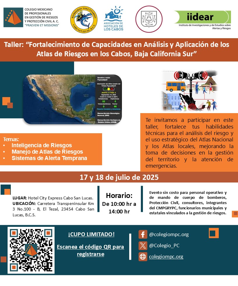 Colegio Mexicano de Profesionales en Gestión de Riesgos y Protección Civil realizará taller sobre Análisis y Aplicación de Atlas de Riesgo en Los Cabos